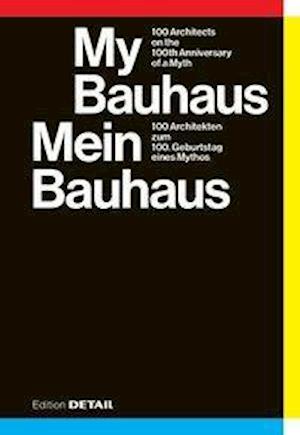 My Bauhaus - Mein Bauhaus