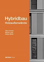 Hybridbau - Holzaussenwande