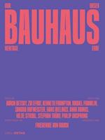 Our Bauhaus Heritage / Unser Bauhaus-Erbe