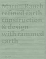 Martin Rauch Refined Earth
