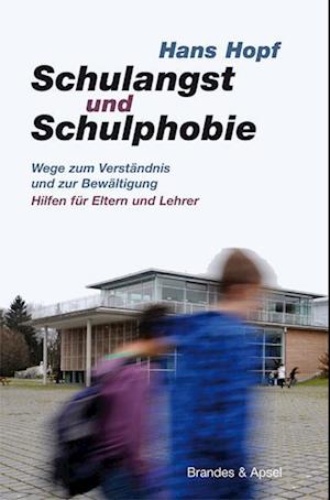 Schulangst und Schulphobie