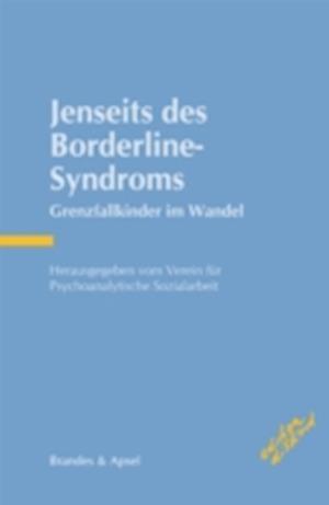 Jenseits des Borderline-Syndroms