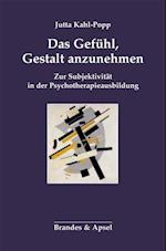 Das Gefühl, Gestalt anzunehmen