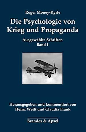 Die Psychologie von Krieg und Propaganda