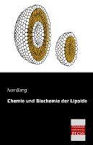 Chemie und Biochemie der Lipoide