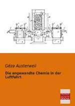 Die Angewandte Chemie in Der Luftfahrt