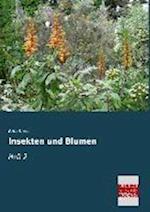 Insekten und Blumen