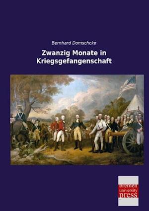 Zwanzig Monate in Kriegsgefangenschaft