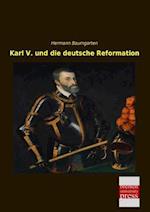 Karl V. und die deutsche Reformation