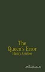The Queen's Error