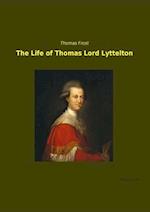 The Life of Thomas Lord Lyttelton