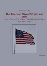 The American Flag of Stripes and Stars