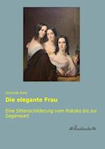 Die elegante Frau