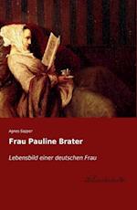 Frau Pauline Brater