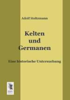 Kelten Und Germanen