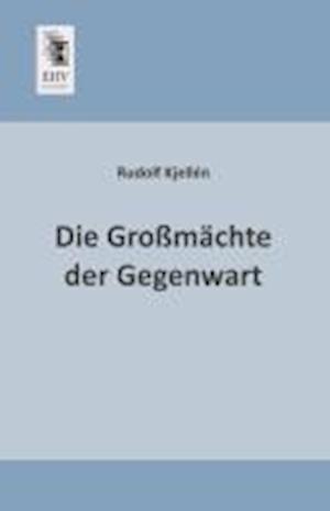 Die Grossmachte Der Gegenwart