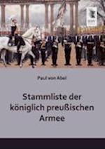 Stammliste Der Koniglich Preussischen Armee