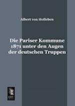 Die Pariser Kommune 1871 Unter Den Augen Der Deutschen Truppen