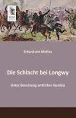 Die Schlacht Bei Longwy