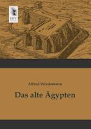 Das Alte Agypten