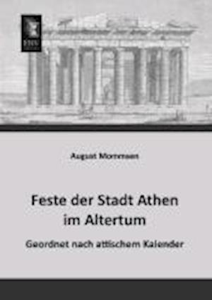 Feste Der Stadt Athen Im Altertum