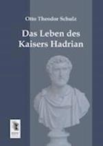 Das Leben Des Kaisers Hadrian