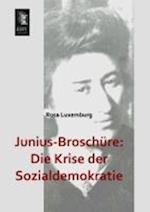 Junius-Broschüre: Die Krise der Sozialdemokratie