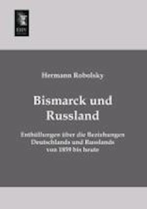 Bismarck und Russland