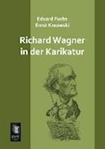 Richard Wagner in der Karikatur