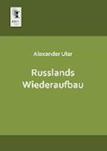 Russlands Wiederaufbau