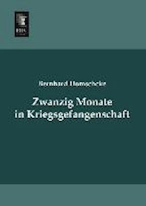 Zwanzig Monate in Kriegsgefangenschaft