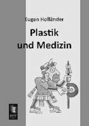 Plastik und Medizin