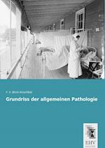 Grundriss der allgemeinen Pathologie