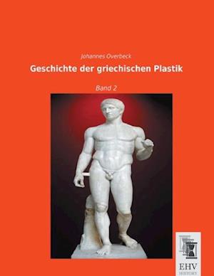 Geschichte der griechischen Plastik