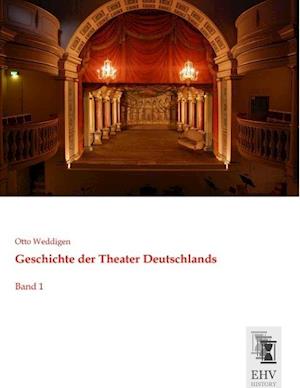 Geschichte der Theater Deutschlands