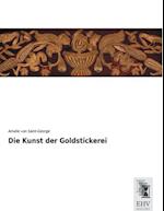 Die Kunst der Goldstickerei