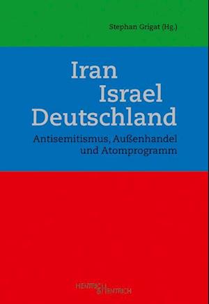 Iran - Israel - Deutschland