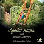 Agatha Raisin und der tote Göttergatte