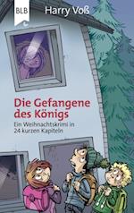 Die Gefangene des Königs