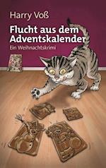 Flucht aus dem Adventskalender