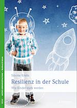 Resilienz in der Schule