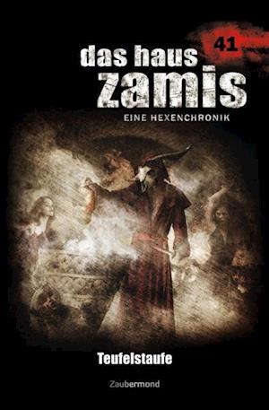 Das Haus Zamis 41 – Teufelstaufe