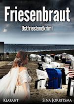 Friesenbraut. Ostfrieslandkrimi