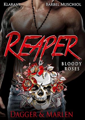 Reaper. Bloody Roses