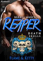 Reaper. Death Skulls - Flame und Kitty