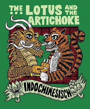 The Lotus and the Artichoke - Indochinesisch