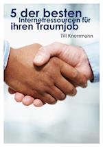 5 der besten Internetressourcen für ihren Traumjob