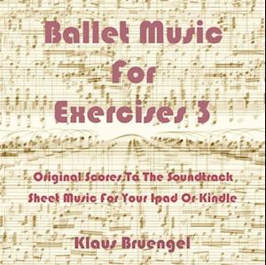 Ballet Music for Exercises 3