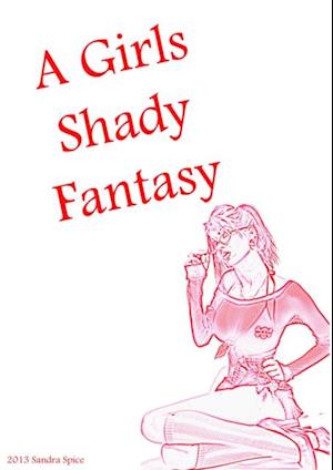 Girls Shady Fantasy