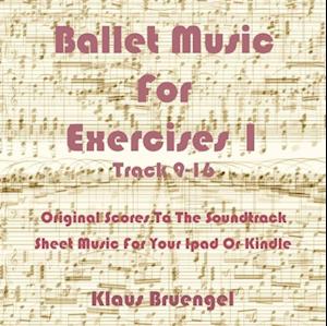 Ballet Music For Exercises 1, Track 9-16